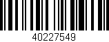 Código de barras (EAN, GTIN, SKU, ISBN): '40227549'