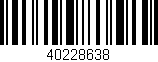 Código de barras (EAN, GTIN, SKU, ISBN): '40228638'