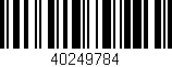 Código de barras (EAN, GTIN, SKU, ISBN): '40249784'