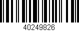 Código de barras (EAN, GTIN, SKU, ISBN): '40249826'