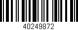 Código de barras (EAN, GTIN, SKU, ISBN): '40249872'