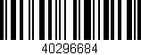 Código de barras (EAN, GTIN, SKU, ISBN): '40296684'