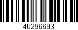 Código de barras (EAN, GTIN, SKU, ISBN): '40296693'