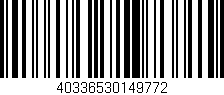 Código de barras (EAN, GTIN, SKU, ISBN): '40336530149772'