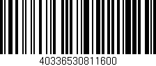 Código de barras (EAN, GTIN, SKU, ISBN): '40336530811600'