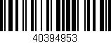 Código de barras (EAN, GTIN, SKU, ISBN): '40394953'
