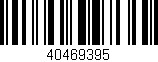Código de barras (EAN, GTIN, SKU, ISBN): '40469395'