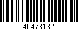 Código de barras (EAN, GTIN, SKU, ISBN): '40473132'