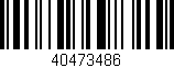 Código de barras (EAN, GTIN, SKU, ISBN): '40473486'
