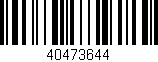 Código de barras (EAN, GTIN, SKU, ISBN): '40473644'