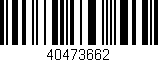 Código de barras (EAN, GTIN, SKU, ISBN): '40473662'