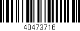Código de barras (EAN, GTIN, SKU, ISBN): '40473716'
