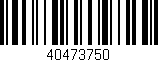 Código de barras (EAN, GTIN, SKU, ISBN): '40473750'