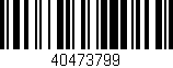 Código de barras (EAN, GTIN, SKU, ISBN): '40473799'