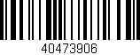 Código de barras (EAN, GTIN, SKU, ISBN): '40473906'