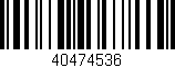 Código de barras (EAN, GTIN, SKU, ISBN): '40474536'
