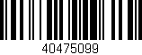 Código de barras (EAN, GTIN, SKU, ISBN): '40475099'
