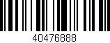 Código de barras (EAN, GTIN, SKU, ISBN): '40476888'