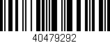 Código de barras (EAN, GTIN, SKU, ISBN): '40479292'