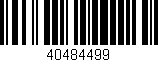 Código de barras (EAN, GTIN, SKU, ISBN): '40484499'