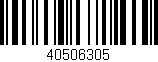 Código de barras (EAN, GTIN, SKU, ISBN): '40506305'