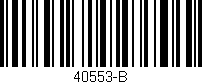 Código de barras (EAN, GTIN, SKU, ISBN): '40553-B'