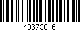 Código de barras (EAN, GTIN, SKU, ISBN): '40673016'