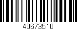 Código de barras (EAN, GTIN, SKU, ISBN): '40673510'