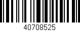 Código de barras (EAN, GTIN, SKU, ISBN): '40708525'