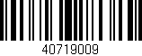 Código de barras (EAN, GTIN, SKU, ISBN): '40719009'