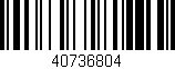 Código de barras (EAN, GTIN, SKU, ISBN): '40736804'