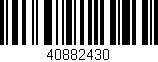 Código de barras (EAN, GTIN, SKU, ISBN): '40882430'