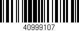Código de barras (EAN, GTIN, SKU, ISBN): '40999107'