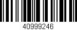 Código de barras (EAN, GTIN, SKU, ISBN): '40999246'