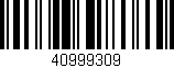 Código de barras (EAN, GTIN, SKU, ISBN): '40999309'