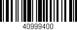 Código de barras (EAN, GTIN, SKU, ISBN): '40999400'