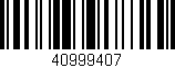 Código de barras (EAN, GTIN, SKU, ISBN): '40999407'