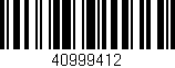 Código de barras (EAN, GTIN, SKU, ISBN): '40999412'