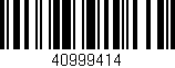 Código de barras (EAN, GTIN, SKU, ISBN): '40999414'