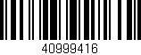 Código de barras (EAN, GTIN, SKU, ISBN): '40999416'