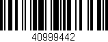 Código de barras (EAN, GTIN, SKU, ISBN): '40999442'