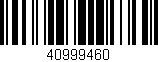 Código de barras (EAN, GTIN, SKU, ISBN): '40999460'