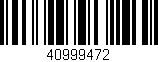 Código de barras (EAN, GTIN, SKU, ISBN): '40999472'