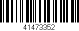 Código de barras (EAN, GTIN, SKU, ISBN): '41473352'