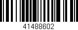 Código de barras (EAN, GTIN, SKU, ISBN): '41488602'