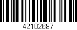 Código de barras (EAN, GTIN, SKU, ISBN): '42102687'