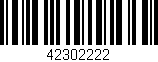 Código de barras (EAN, GTIN, SKU, ISBN): '42302222'