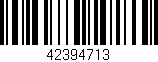 Código de barras (EAN, GTIN, SKU, ISBN): '42394713'