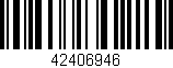 Código de barras (EAN, GTIN, SKU, ISBN): '42406946'