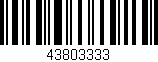 Código de barras (EAN, GTIN, SKU, ISBN): '43803333'
